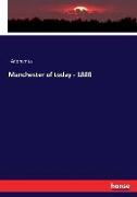Manchester of today - 1888