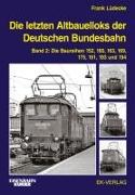 Die letzten Altbauelloks der Deutschen Bundesbahn 02