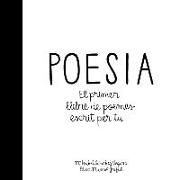 Poesia : el primer llibre de poemes escrit per tu