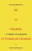 Be in Charge, It's Free of Charge