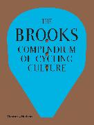 The Brooks Compendium of Cycling Culture