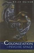 Colonization Of Psychic Space