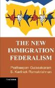 The New Immigration Federalism