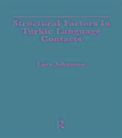 Structural Factors in Turkic Language Contacts