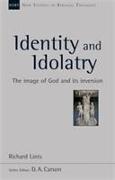 Identity and Idolatry