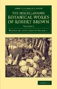 The Miscellaneous Botanical Works of Robert Brown - Volume 2