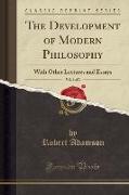 The Development of Modern Philosophy, Vol. 1 of 2