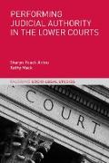 Performing Judicial Authority in the Lower Courts