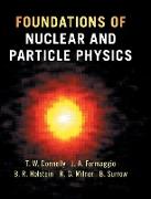 Foundations of Nuclear and Particle Physics