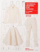 Technical Drawing for Fashion Second Edition