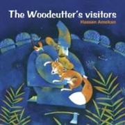 WOODCUTTERS VISITORS