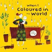 When I Coloured In The World