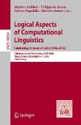 Logical Aspects of Computational Linguistics. Celebrating 20 Years of LACL (1996¿2016)