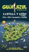 Guía azul Castilla y León II : Ávila, Salamanca, León y Zamora