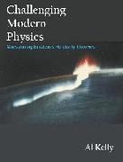 Challenging Modern Physics
