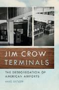 JIM CROW TERMINALS