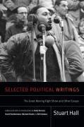 Selected Political Writings: The Great Moving Right Show and Other Essays