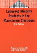 Language Minority Students in the Mainstream Classroom