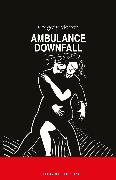 Ambulance and Downfall