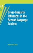 Cross-linguistic Influences in the Second Language Lexicon