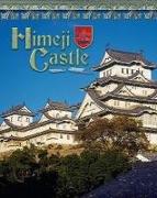 Himeji Castle: Japan's Samurai Past