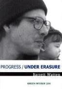 Progress/Under Erasure