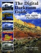 The Digital Darkroom Guide with Adobe Photoshop