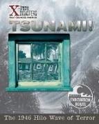 Tsunami!: The 1946 Hilo Wave of Terror