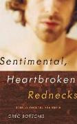 Sentimental, Heartbroken Rednecks
