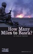 How Many Miles to Basra?