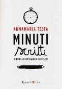 Minuti scritti. 12 esercizi di pensiero e scrittura