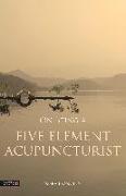 On Being a Five Element Acupuncturist