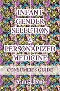 Infant Gender Selection & Personalized Medicine