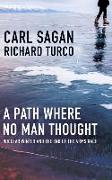 A Path Where No Man Thought: Nuclear Winter and the End of the Arms Race