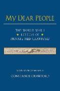 My Dear People: The World War I Letters of Private Ned Crawford