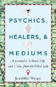 Psychics, Healers, & Mediums