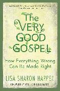 The Very Good Gospel