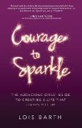 Courage To Sparkle