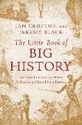 The Little Book of Big History - The Story of the Universe, Human Civilization, and Everything in Between
