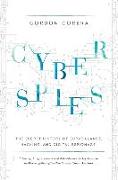 Cyberspies: The Secret History of Surveillance, Hacking, and Digital Espionage