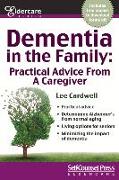 Dementia in the Family: Practical Advice from a Caregiver