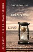 Pihta &#275,kwa Wihta (Cree Edition)