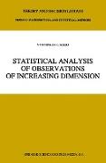 Statistical Analysis of Observations of Increasing Dimension