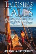 Taleisin's Tales: Sailing Towards the Southern Cross