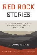 Red Rock Stories: Three Generations of Writers Speak on Behalf of Utah's Public Lands