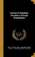 LETTERS OF JONATHAN BOUCHER TO