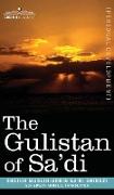 The Gulistan of Sa'di