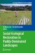 Social-Ecological Restoration in Paddy-Dominated Landscapes