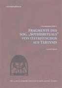 Fragmente des Sog. ?Sothisrituals? von Oxyrhynchos aus Tebtynis