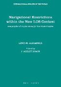 Navigational Restrictions Within the New Los Context: Geographical Implications for the United States